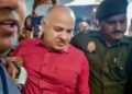 Manish Sisodia की जमानत याचिका खारिज 