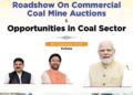कोयला मंत्रालय ‘वाणिज्यिक कोयला खदानों की नीलामी और कोयला क्षेत्र में अवसरों’ पर कल कोलकाता में करेगा रोड शो आयोजित